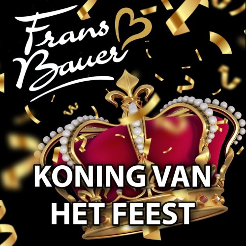 Frans Bauer — Koning Van Het Feest