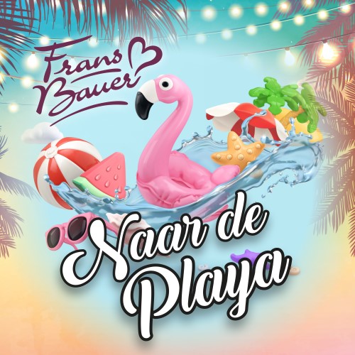 Frans Bauer — Naar de Playa