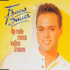 Frans Bauer — Op rode rozen vallen tranen