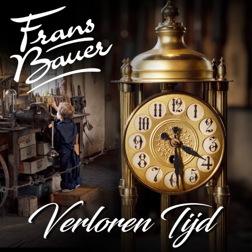 Frans Bauer — Verloren tijd