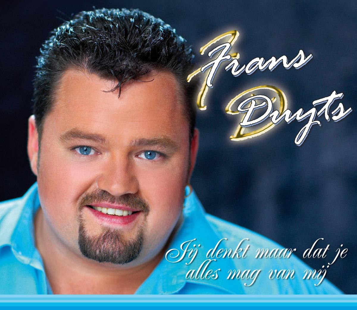 Frans Duijts — Jij Denkt Maar Dat Je Alles Mag Van Mij