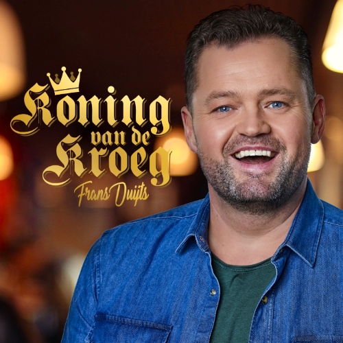 Frans Duijts — Koning van de Kroeg