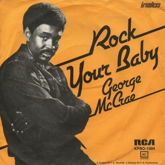 George McCrae — Rock Your Baby