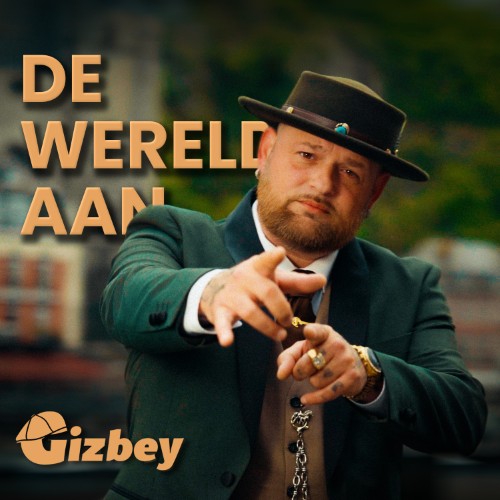 Gizbey — De Wereld Aan