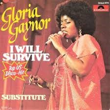 Gloria Gaynor — I Will Survive