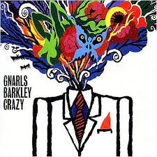 Gnarls Barkley — Crazy