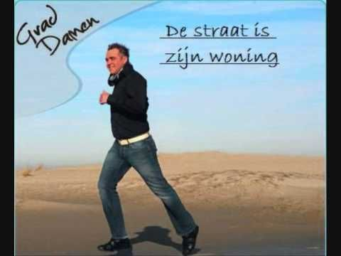 Grad Damen — De Straat Is Zijn Woning (2012)