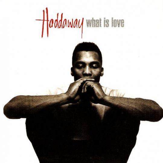 Haddaway — What Is Love?