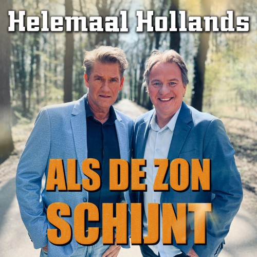 Helemaal Hollands — Als de zon schijnt