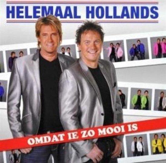 Helemaal Hollands — Omdat ie zo mooi is