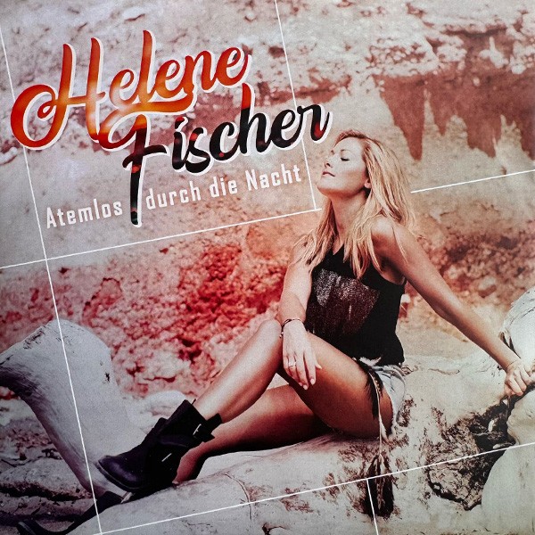 Helene Fischer — Atemlos durch die Nacht