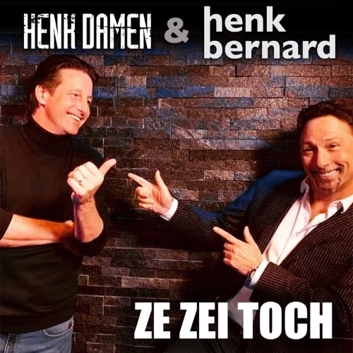 Henk Bernard & Henk Damen — Ze zei toch