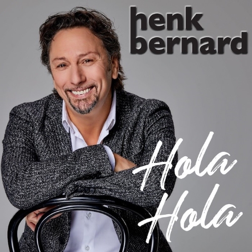 Henk Bernard — Hola Hola