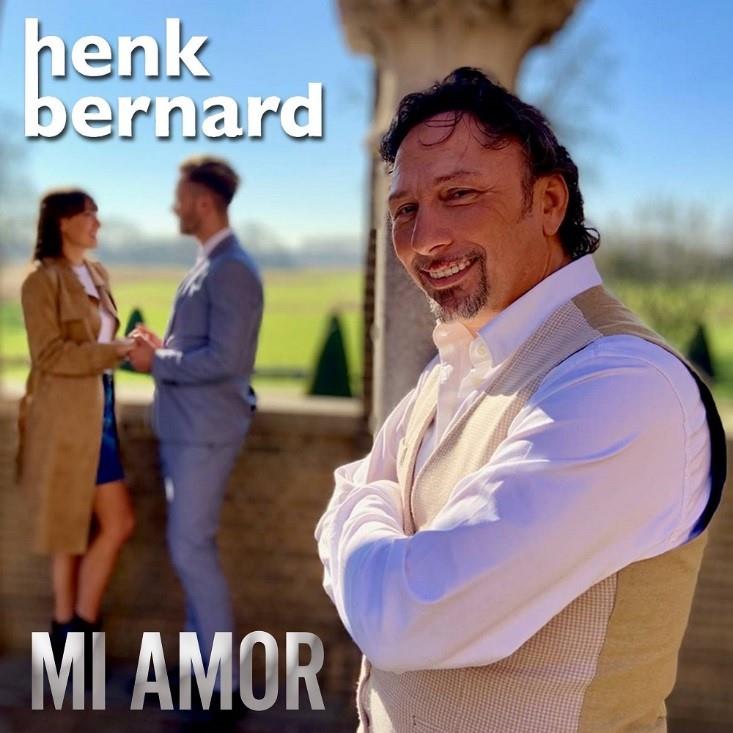 Henk Bernard — Mi Amor