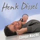 Henk Dissel — Lange Nacht