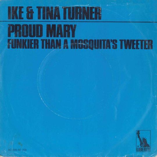 Ike & Tina Turner — Proud Mary