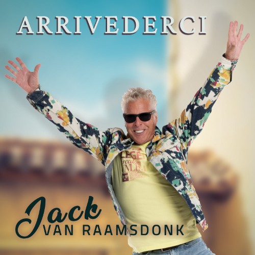 Jack van Raamsdonk — Arrivederci