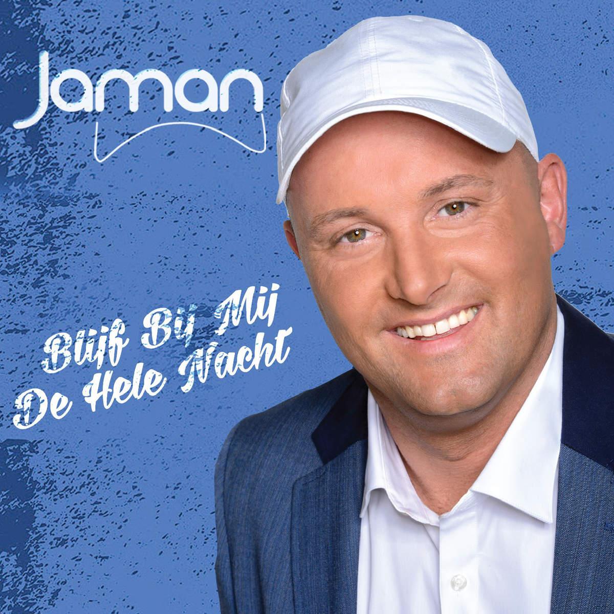 Jaman — Blijf Bij Mij De Hele Nacht