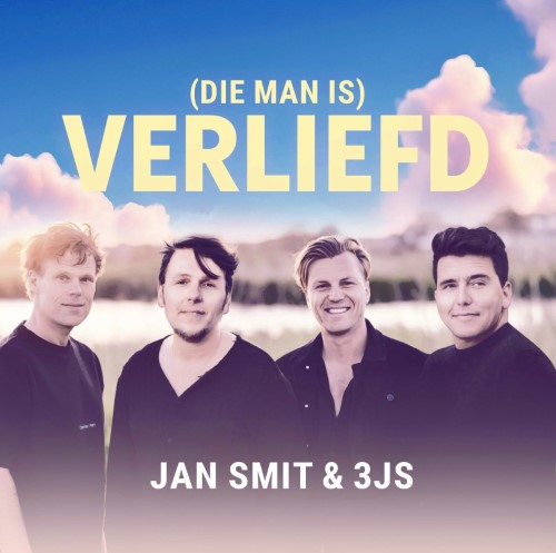 Jan Smit & 3Js — (Die Man Is) Verliefd