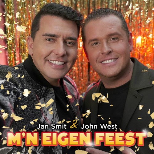 Jan Smit & John West — M'n Eigen Feest