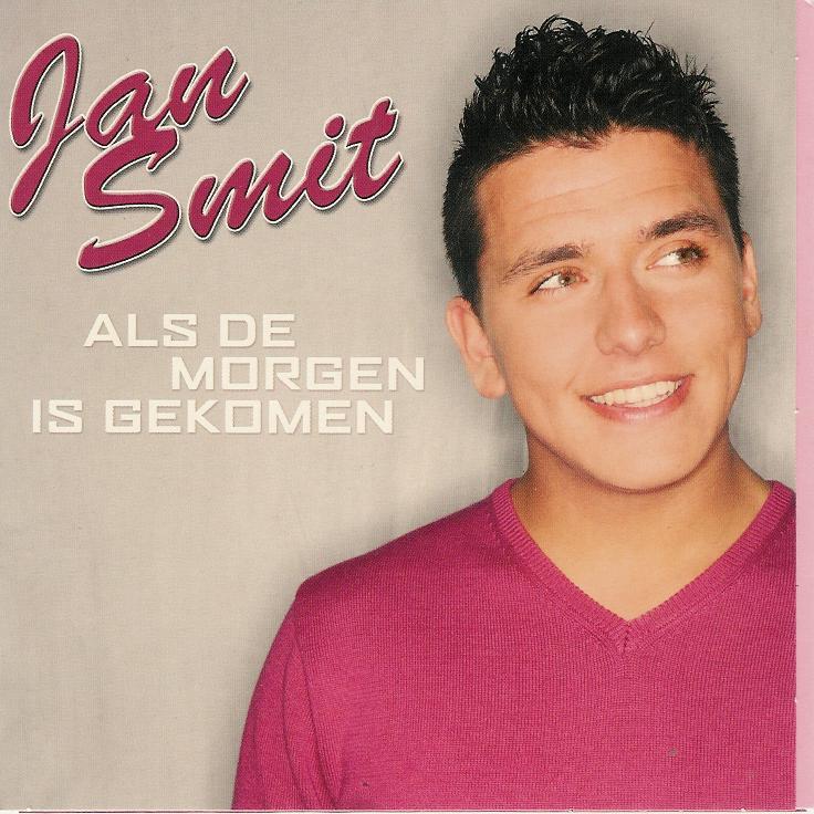 Jan Smit — Als De Morgen Is Gekomen