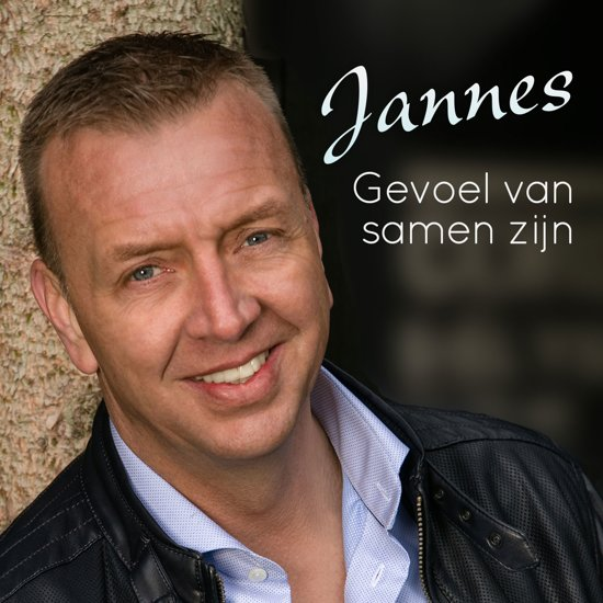 Jannes — Dat Gevoel Van Samen Zijn