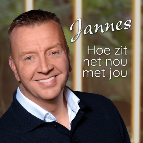 Jannes — Hoe zit het nou met jou