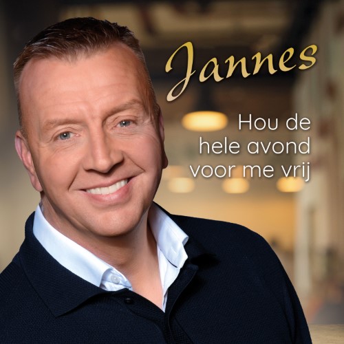 Jannes — Hou de hele avond voor me vrij