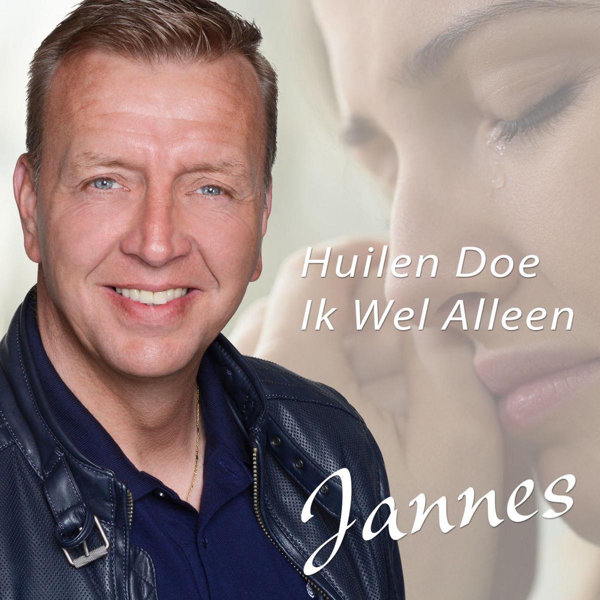 Jannes — Huilen Doe Ik Wel Alleen