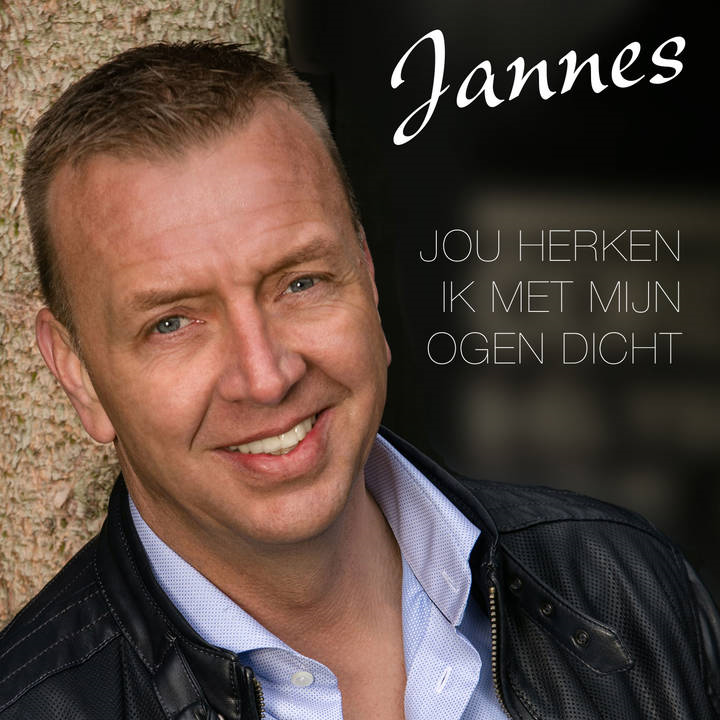Jannes — Jou Herken Ik Met Mijn Ogen Dicht