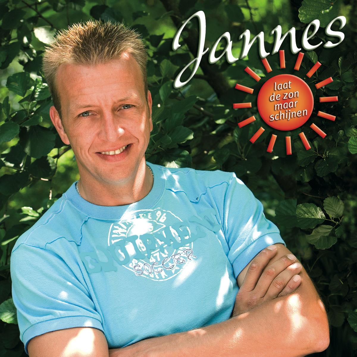 Jannes — Laat De Zon Maar Schijnen