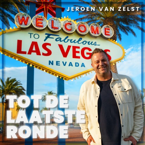 Jeroen van Zelst — Tot De Laatste Ronde