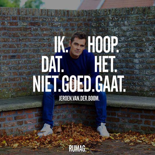 Jeroen van der Boom — Ik Hoop Dat Het Niet Goed Gaat