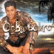Jody Bernal — Oh Bambolero