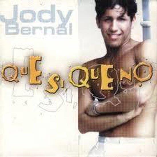 Jody Bernal — Que si,que no
