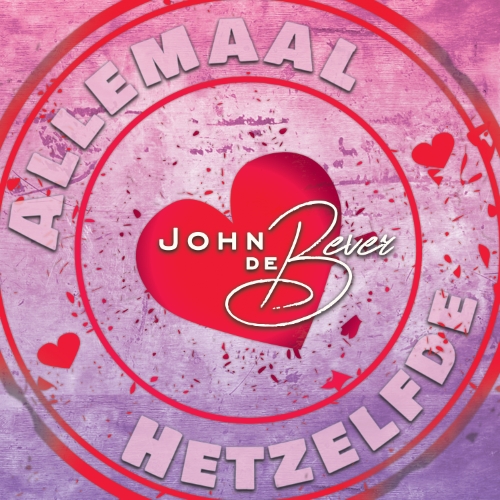 John De Bever — Allemaal Hetzelfde