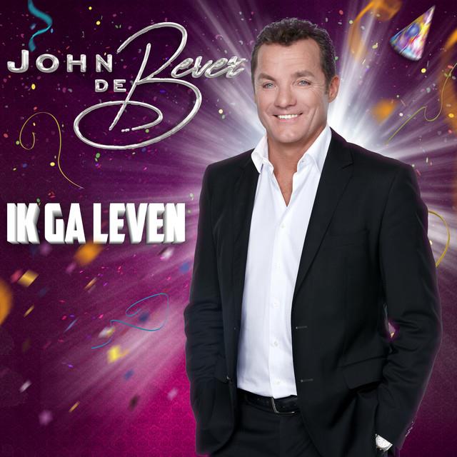 John De Bever — Ik Ga Leven