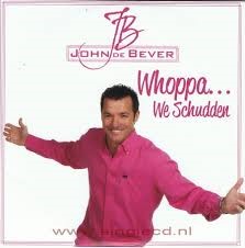 John De Bever — We Schudden... (Whoppa)