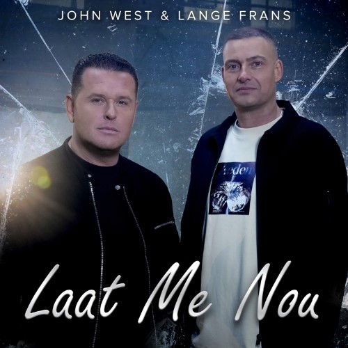 John West & Lange Frans — Laat Me Nou