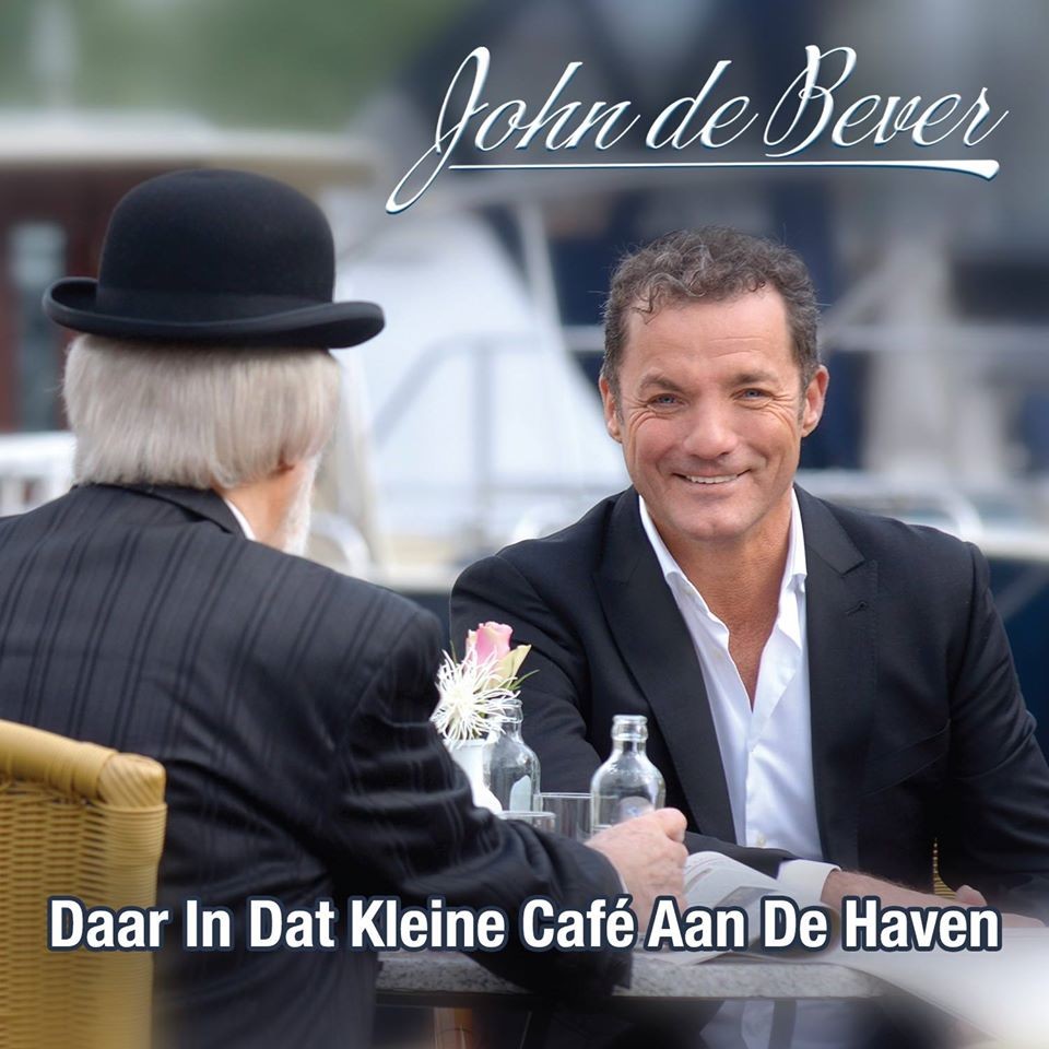 John de Bever — Daar In Dat Kleine Cafe Aan De Haven
