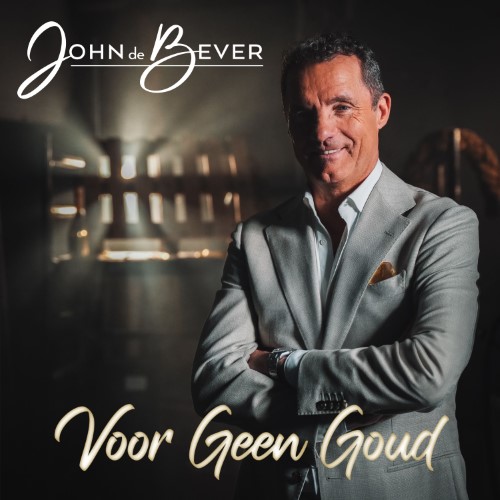 John de Bever — Voor geen goud