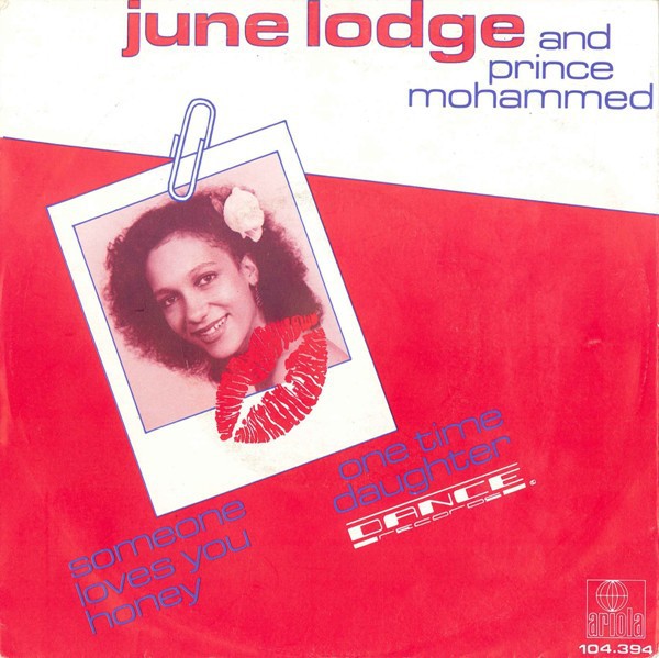 June Lodge & Prince Mohammed — Someone Loves You Honey
