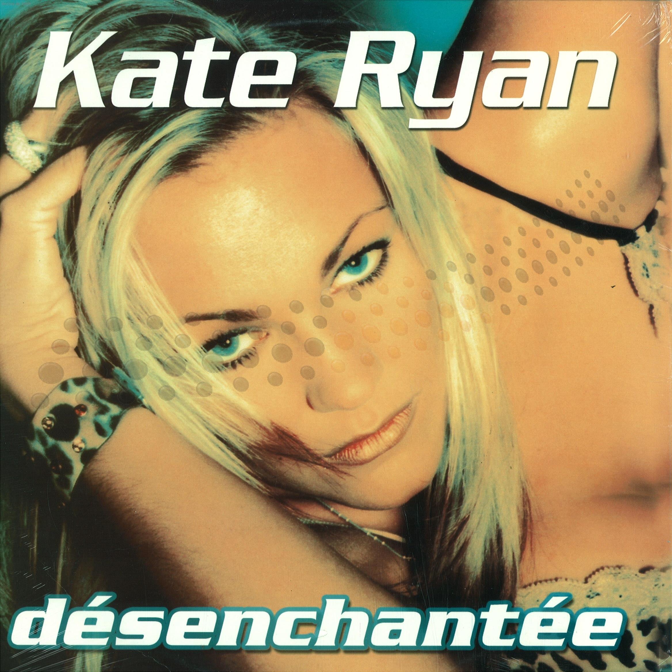Kate Ryan — Desenchantee