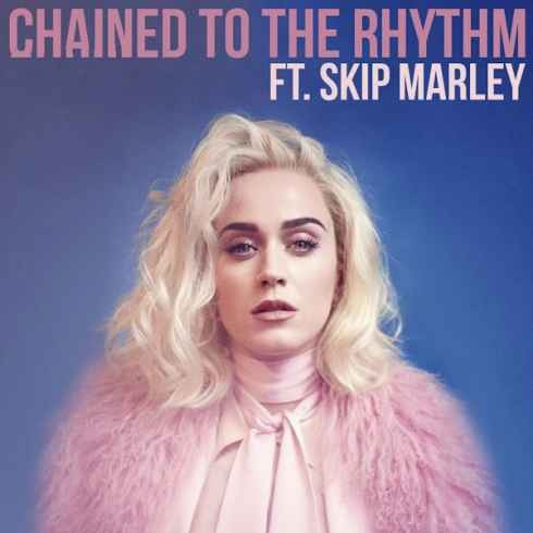 Katy Perry — Chained To The Rhythm (ft. Skip Marley)