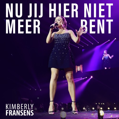 Kimberly Fransens — Nu Jij Hier Niet Meer Bent