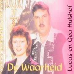 Lucas & Gea Hulshof — De Waarheid