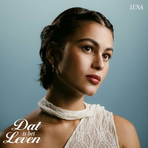 Luna — Dat Is Het Leven
