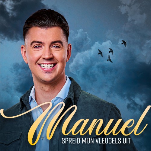Manuel — Spreid Mijn Vleugels Uit