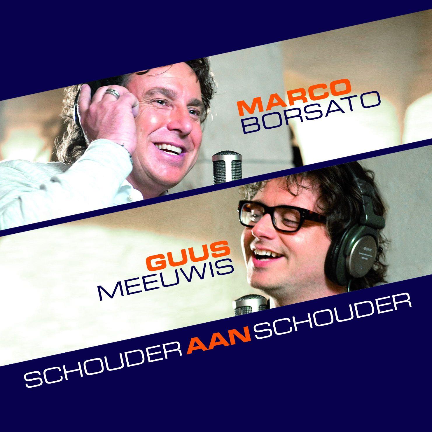 Marco Borsato & Guus Meeuwis — Schouder aan schouder