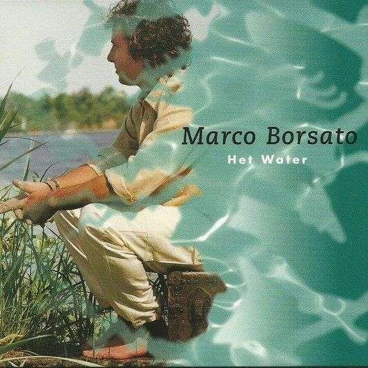 Marco Borsato — Het water